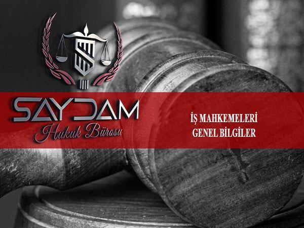 İş Mahmeleri Davaları