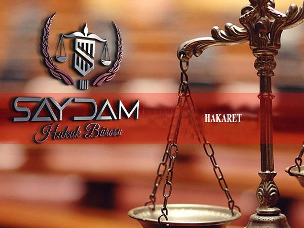 Hakaret Suçu Nedir?