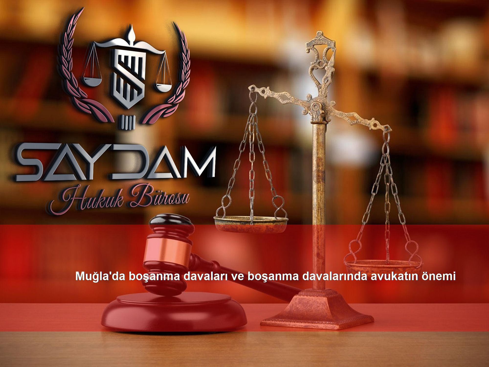 Muğla'da boşanma davaları ve boşanma davalarında avukatın önemi